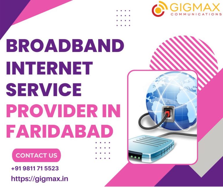 Broadband Service Providers in Faridabad