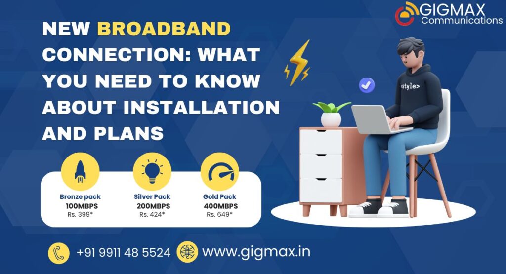 New Broadband Connection