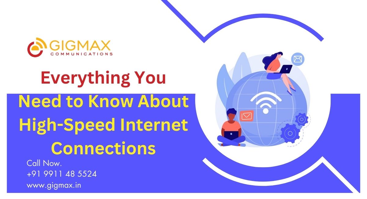 Everything You Need to Know About High-Speed Internet Connections