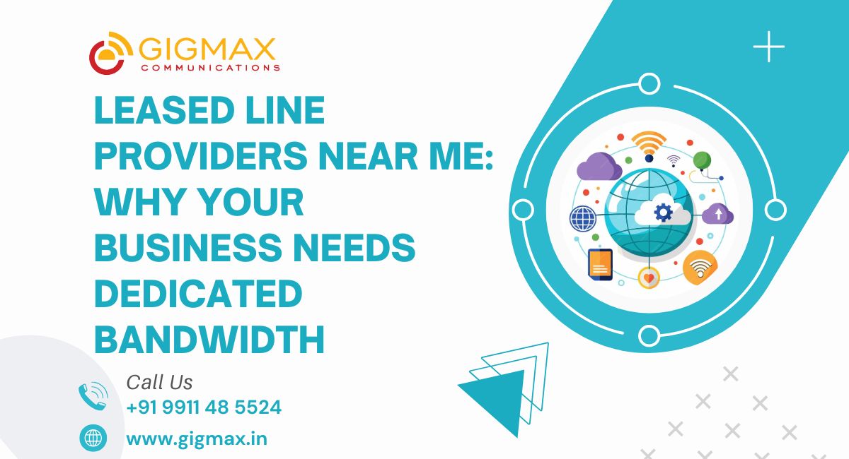 Leased Line Providers Near Me