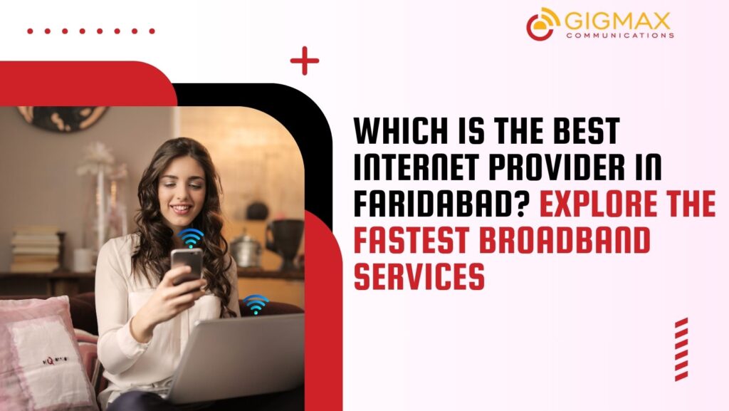 Best Internet Providers in Faridabad