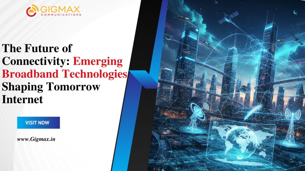 Emerging Broadband Technologies