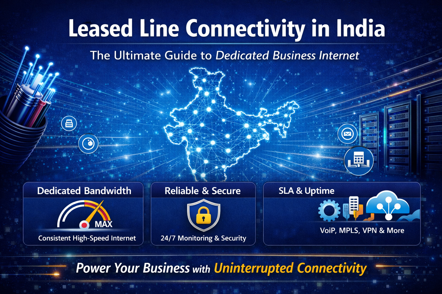 Leased Line Connectivity: Everything You Need to Know About Lease Line Internet for Businesses